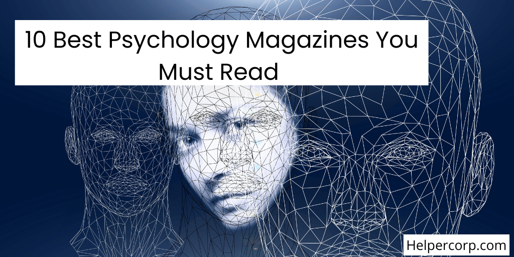  Best Psychology Magazines You Must Read