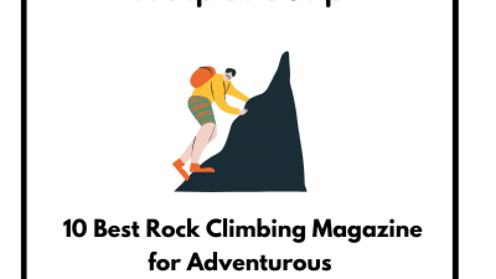 10-Best-Rock-Climbing-Magazine-for-Adventurous-1