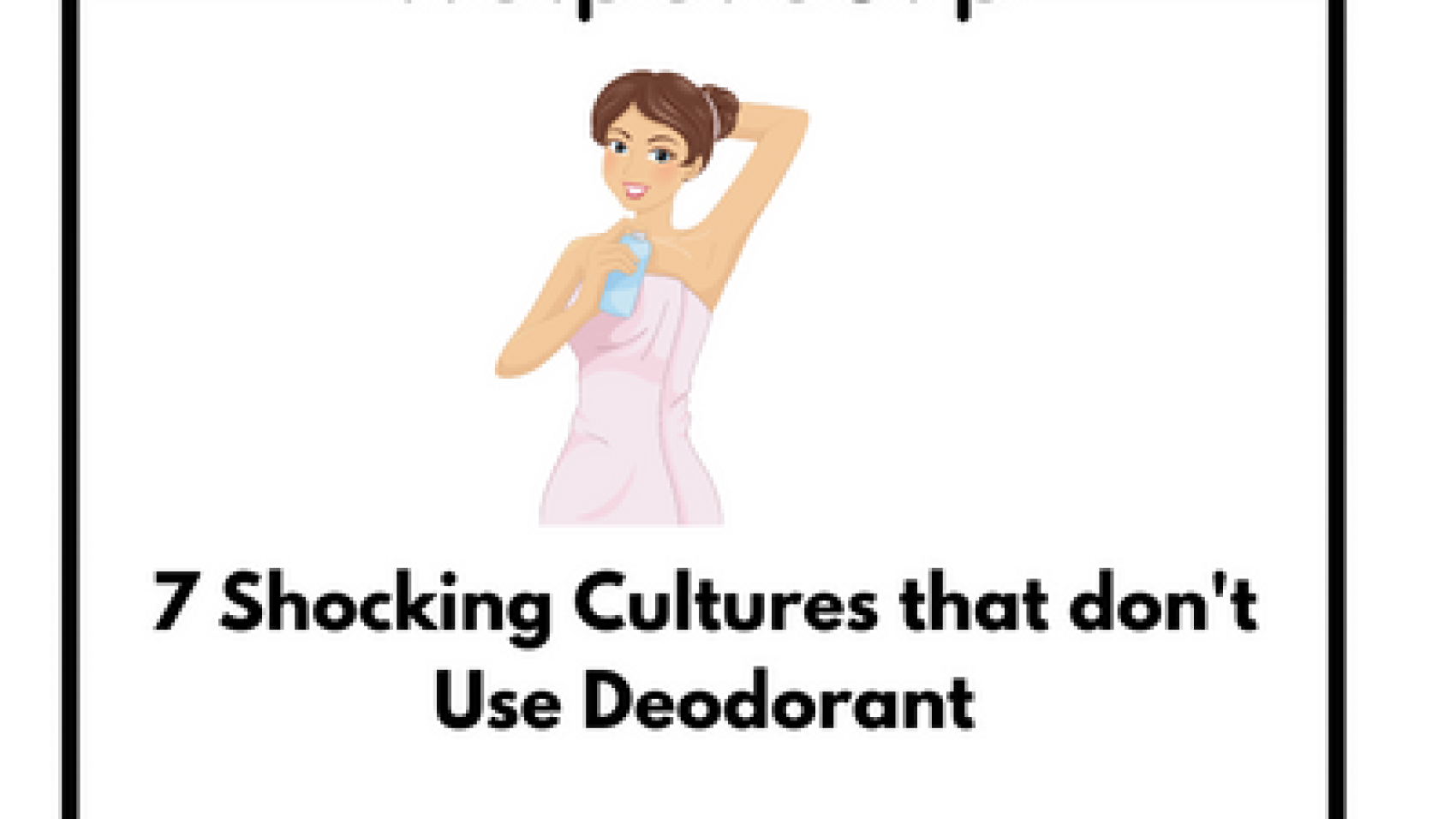 Cultural Deodorant Differences