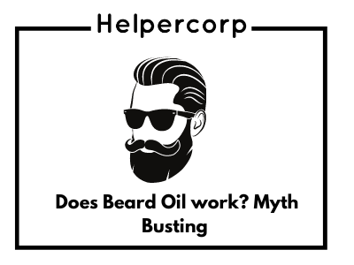 Does Beard Oil work Myth Busting (1)
