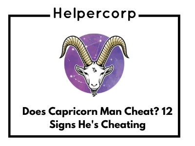 Does-Capricorn-Man-Cheat-12-Signs-Hes-Cheating