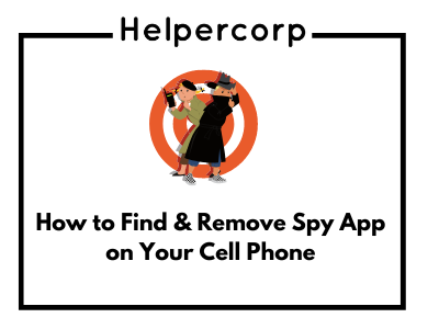 How-to-Find-Remove-Spy-App-on-Your-Cell-Phone-