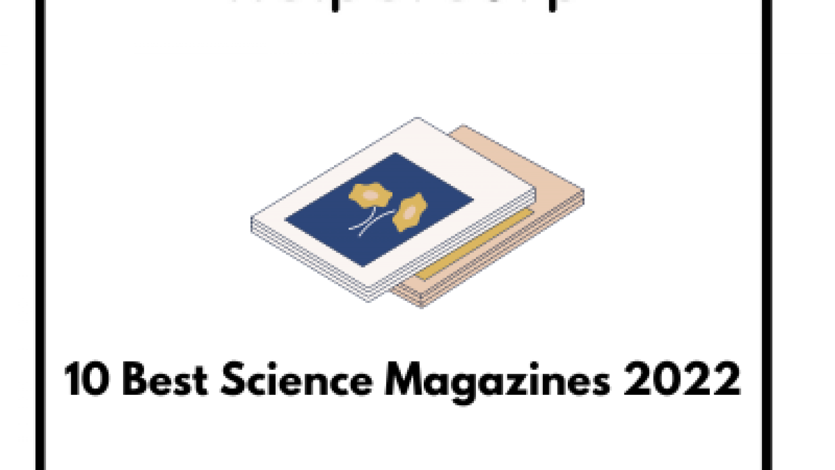 10 Best Science Magazines 2022