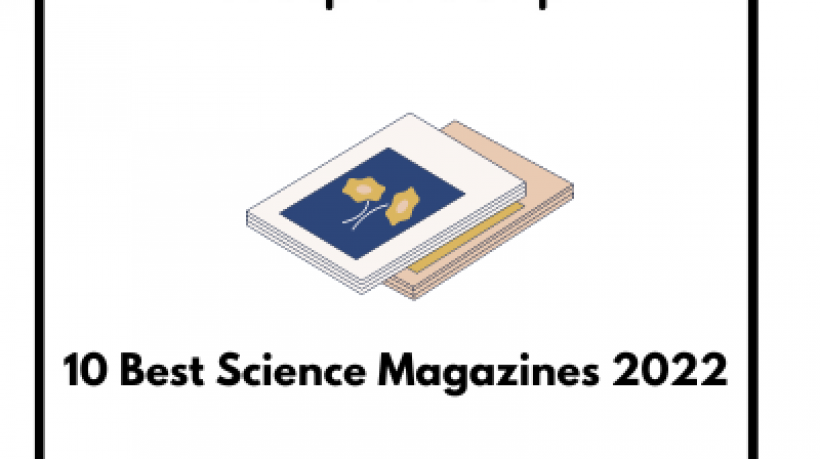 10 Best Science Magazines 2022