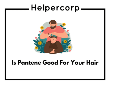 Is Pantene Good For Your Hair