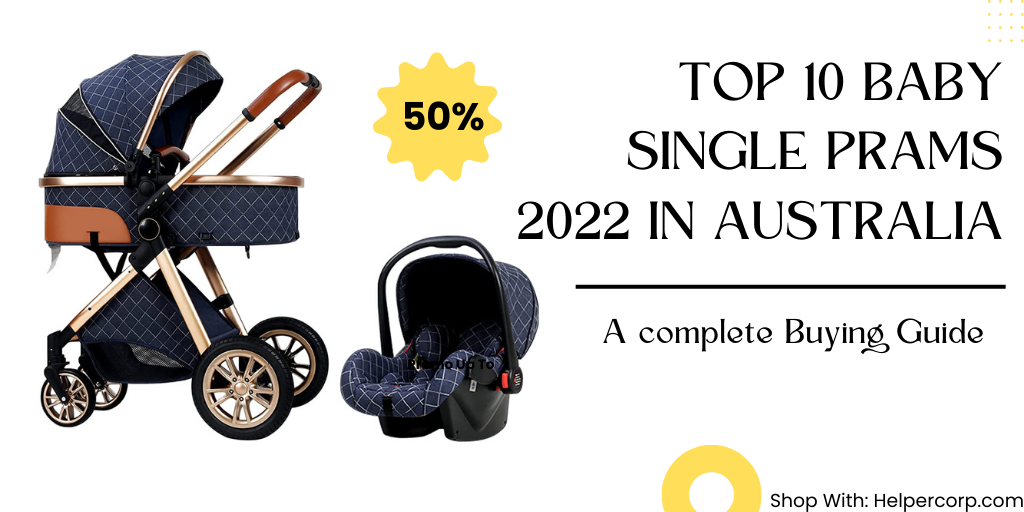 Top 10 Baby single Prams 2022 in Australia