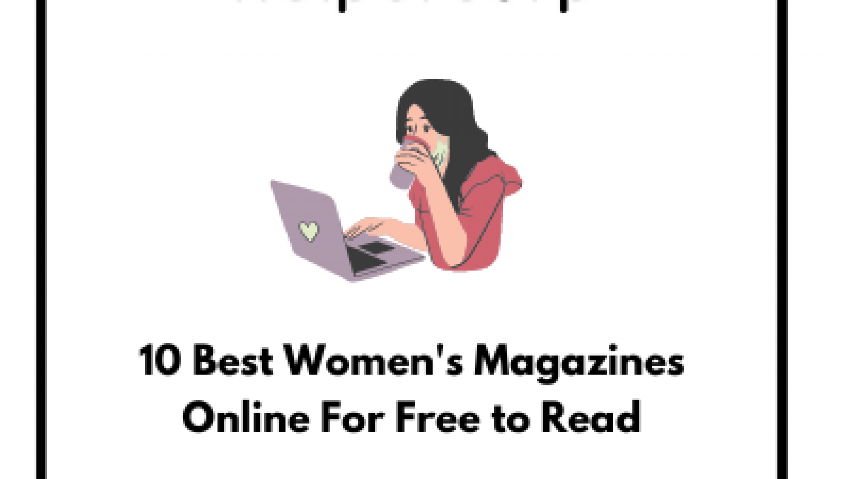 Best Women's Magazines online for free