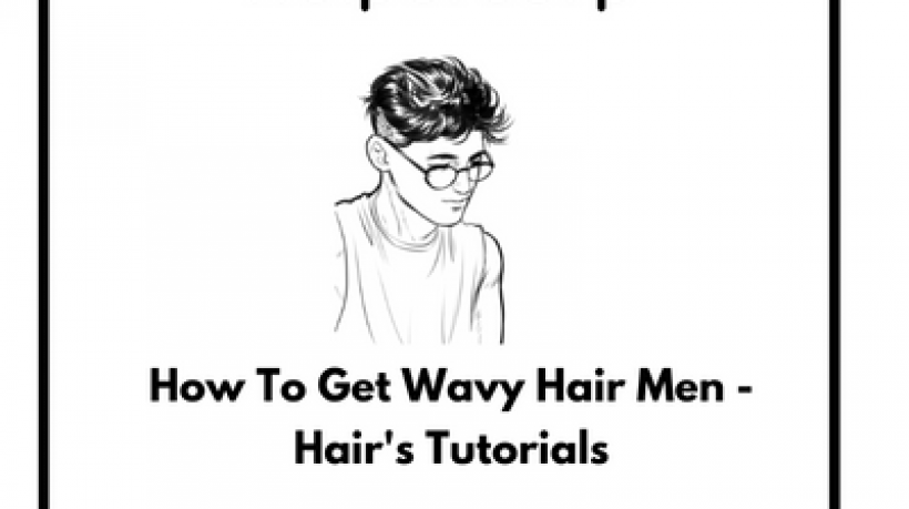 How-To-Get-Wavy-Hair-Men-Hairs-Tutorials-1