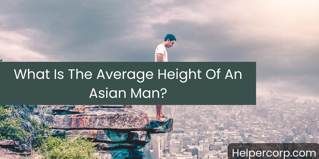 What Is The Average Height Of An Asian Man?