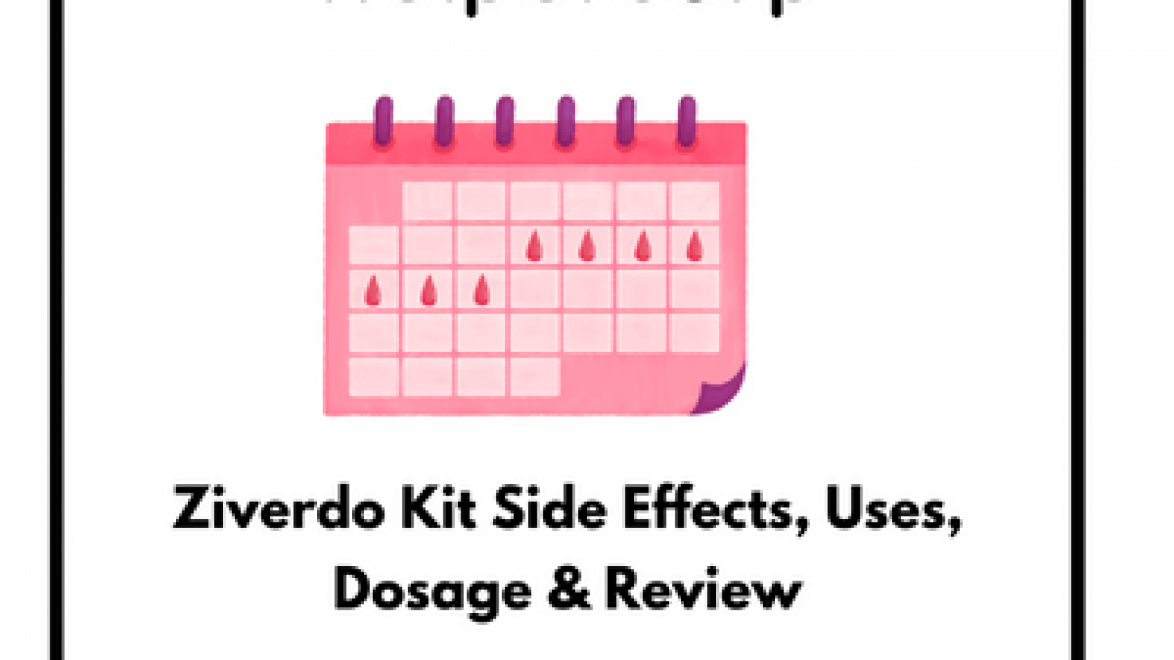 Ziverdo-Kit-Side-Effects-Uses-Dosage-Review